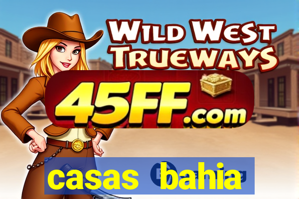 casas bahia cascavel whatsapp